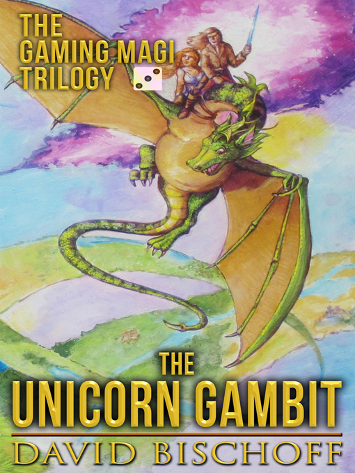 Title details for The Unicorn Gambit by David Bischoff - Available